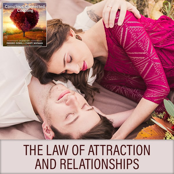 The Law Of Attraction And Relationships