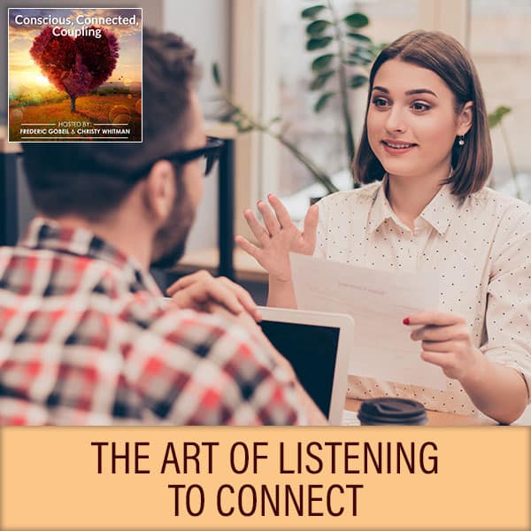 The Art Of Listening To Connect