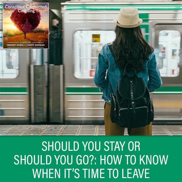 Should You Stay Or Should You Go?: How To Know When It’s Time To Leave