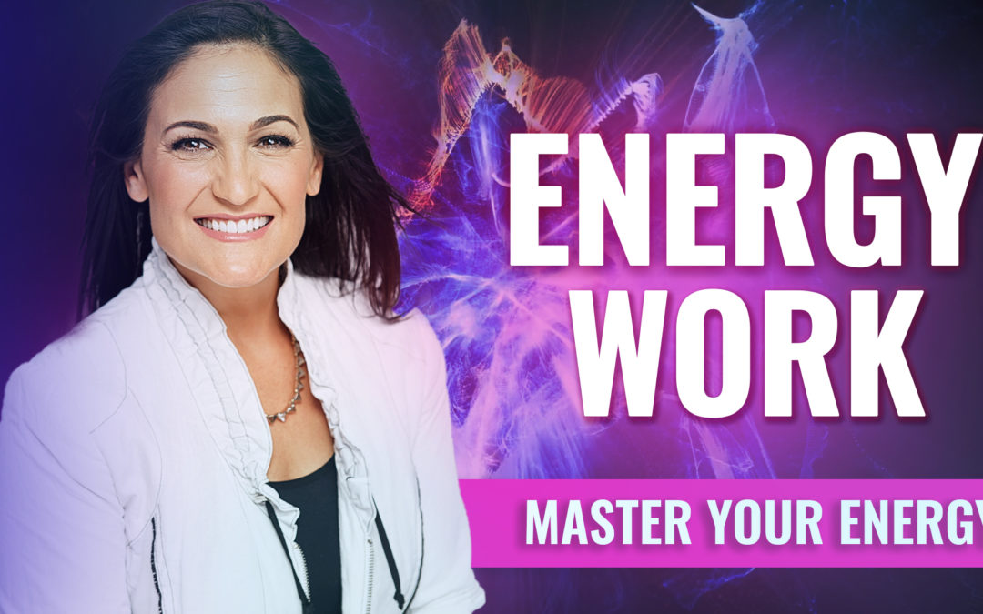What Is Energy Work?