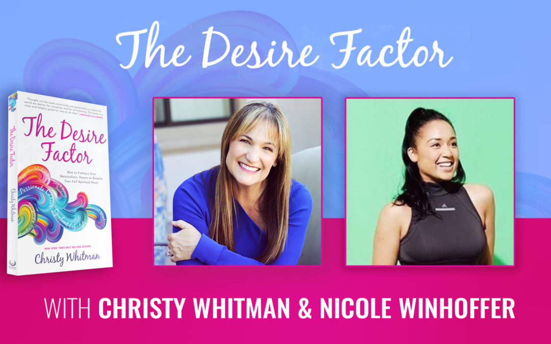 The Desire Factor Expert Interview with Nicole Winhoffer