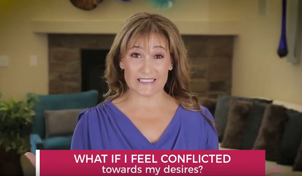 Split Energy – What if I feel conflicted toward my desire?