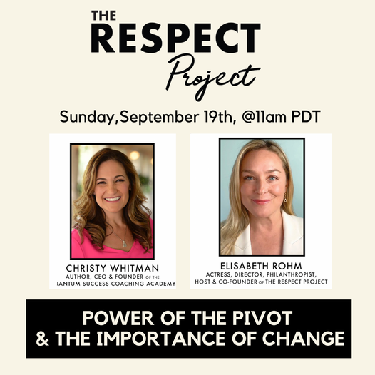 The Respect Project – The Power Of The Pivot and the Importance of Change