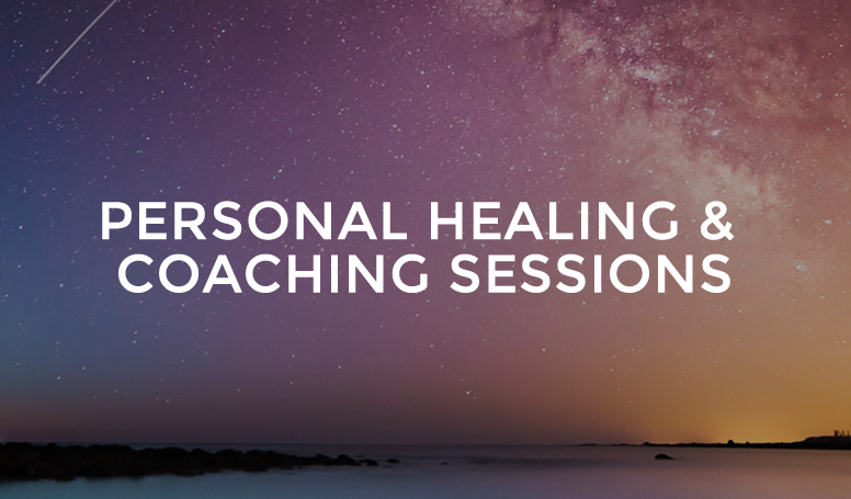 PERSONAL HEALING & COACHING SESSIONS