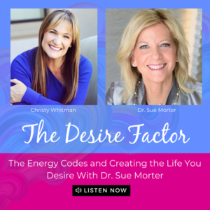 The Desire Factor Podcast with Dr. Sue Morter